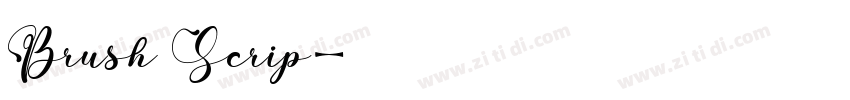 Brush Scrip字体转换 Brush Scrip字体转换